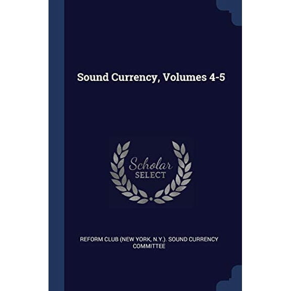 Sound Currency, Volumes 4-5 (Paperback)