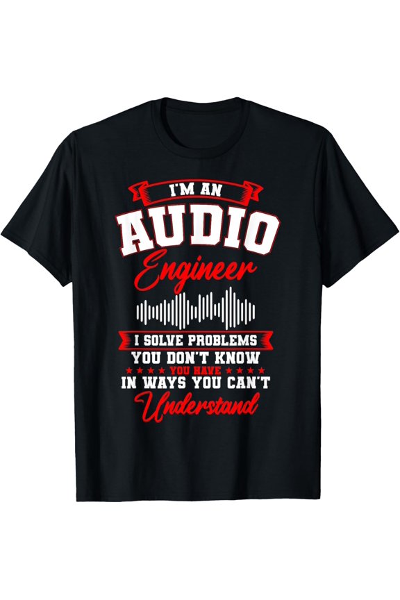 Sound Engineer Audio Recording Editor T-Shirt