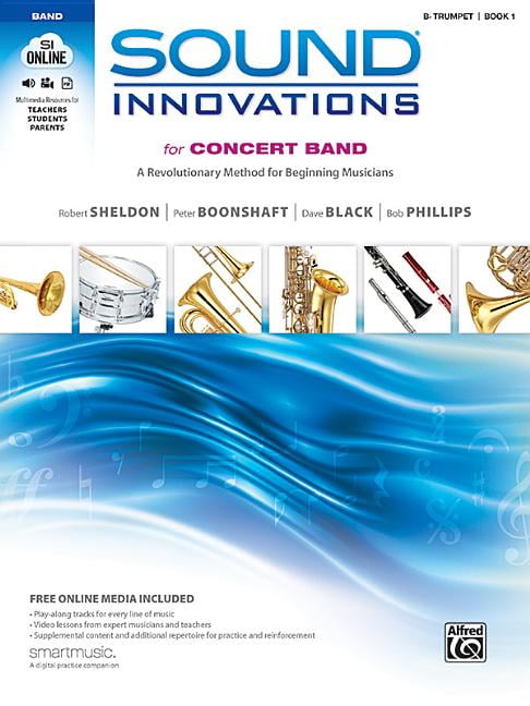 ROBERT SHELDON; PETER BOONSHAFT; DAVE BLACK Sound Innovations for Concert Band: Sound Innovations for Concert Band, Bk 1: A Revolutionary Method for Beginning Musicians (B-Flat Trumpet), Book & Online Media (Other)