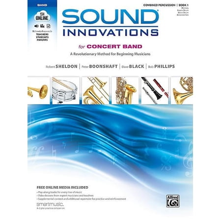 Sound Innovations for Concert Band: Combined Percussion, Book 1 : A Revolutionary Method for Beginning Musicians