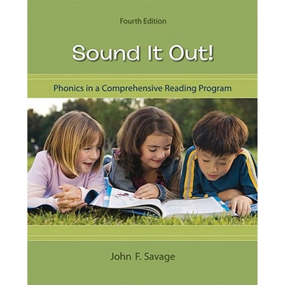 Sound It Out! Phonics in a Comprehensive Reading Program (Paperback 9780073378602) by John F Savage