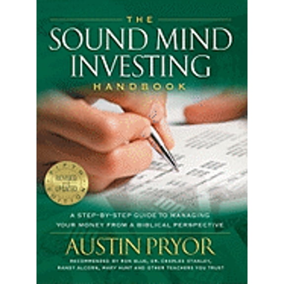 Pre-Owned The Sound Mind Investing Handbook: A Step-By-Step Guide to Managing Your Money from a Biblical Perspective (Paperback) 0970595611 9780970595614