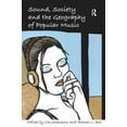 thumbnail image 1 of Sound, Society and the Geography of Popular Music, (Hardcover), 1 of 1