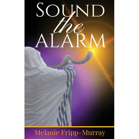Sound The Alarm, (Paperback)