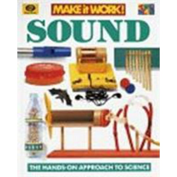 Pre-Owned Sound: The Hands-On Approach to Science (Hardcover) 0716647052 9780716647058