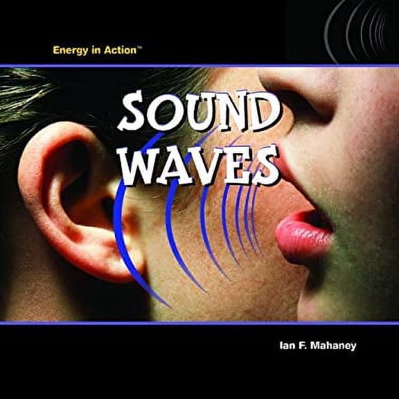 Pre-Owned Sound Waves (Library Binding) 9781404234802