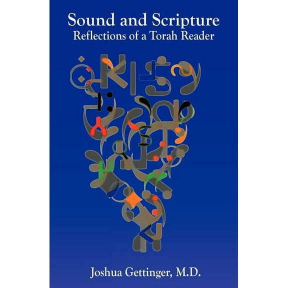 Sound and Scripture: Reflections of a Torah Reader (Paperback)