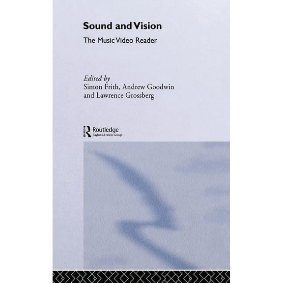 Sound and Vision: The Music Video Reader, (Hardcover)
