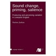 thumbnail image 1 of Sound change, priming, salience (Hardcover), 1 of 1