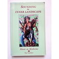thumbnail image 1 of Pre-Owned Sounding the Inner Landscape: Music As Medicine (Paperback) 0962720038 9780962720031, 1 of 1
