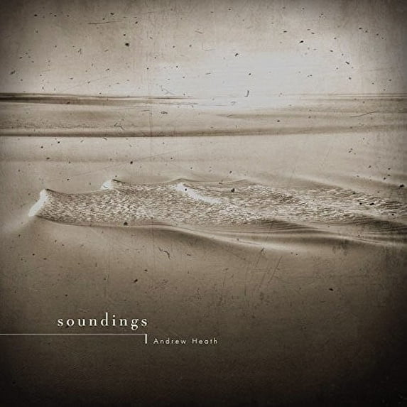 Andew Heath - Soundings - Electronica - CD