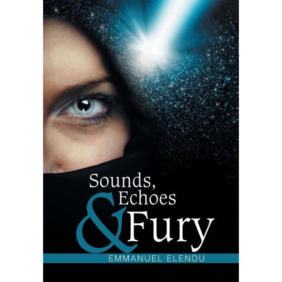 Sounds, Echoes & Fury (Hardcover)