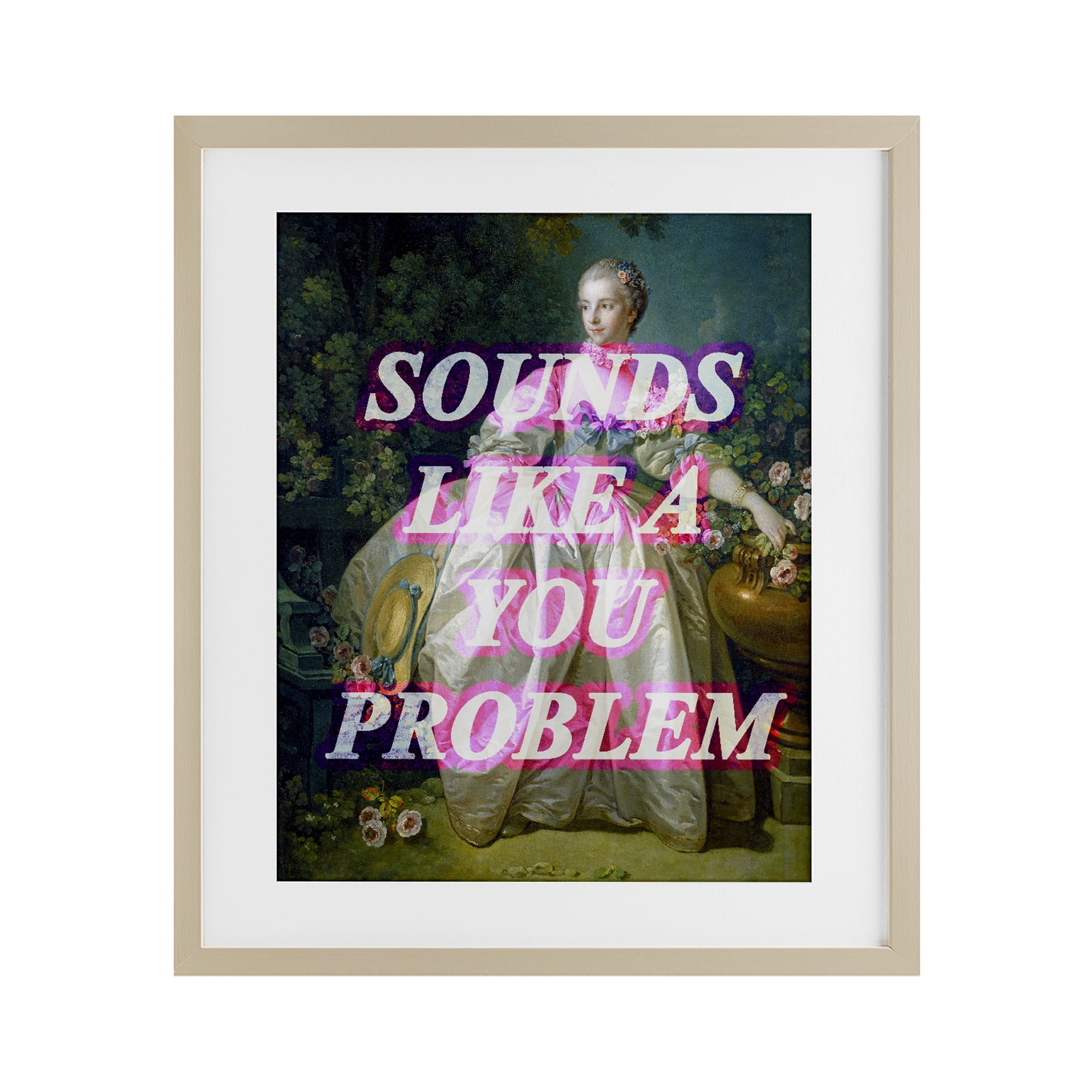 Sounds Like A You Problem Birch Framed Print Under Glass, design by Lil' Rue