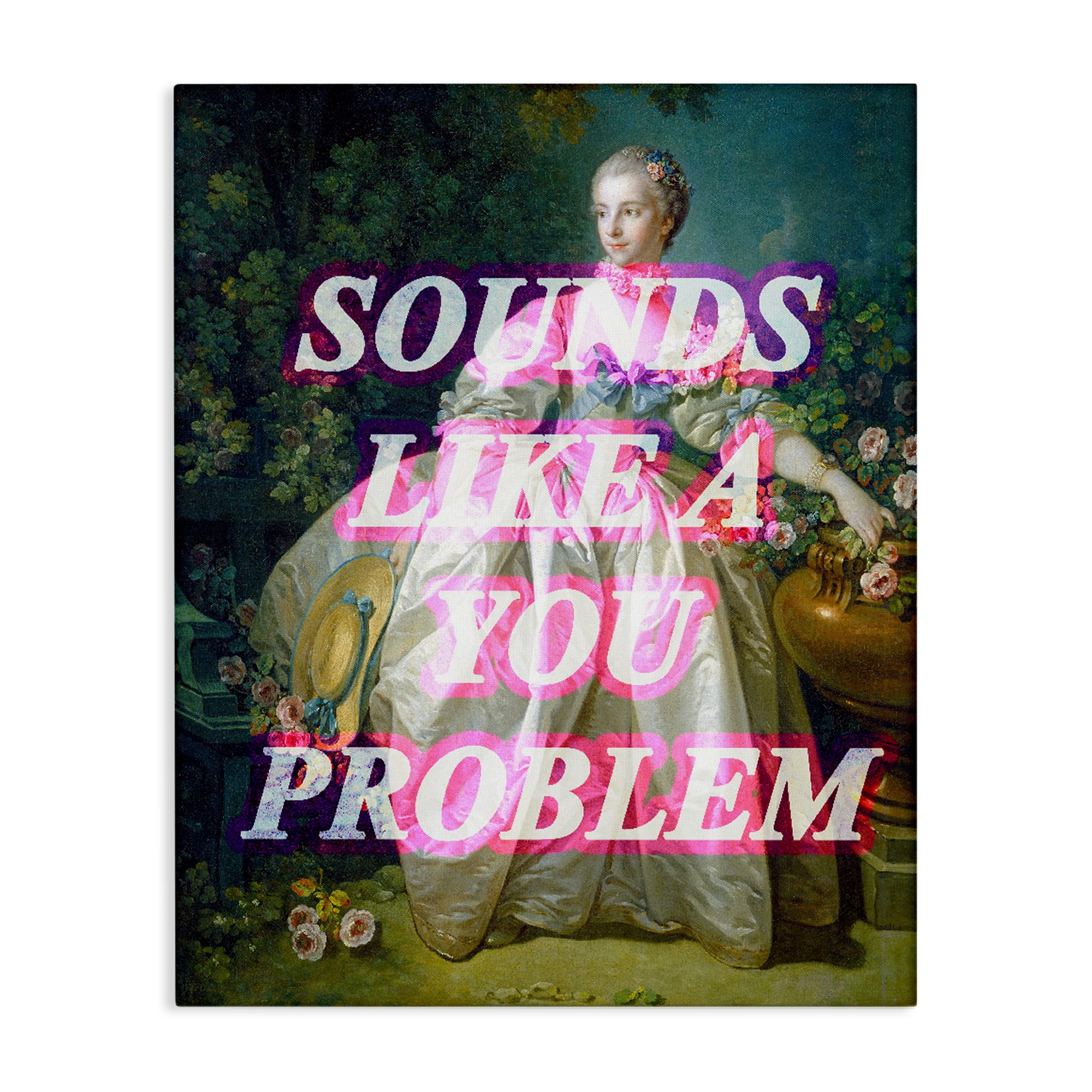 Sounds Like A You Problem Canvas Wall Art, design by Lil' Rue