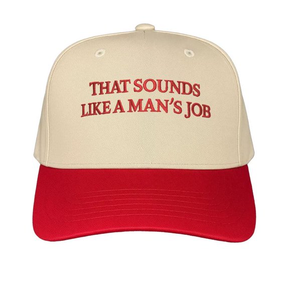 That Sounds Like a Man’s Job Embroidered Trucker Hat, Funny Statement Baseball Cap with Adjustable Snapback, Perfect for Country Style, Rodeo Events, and Everyday Streetwear