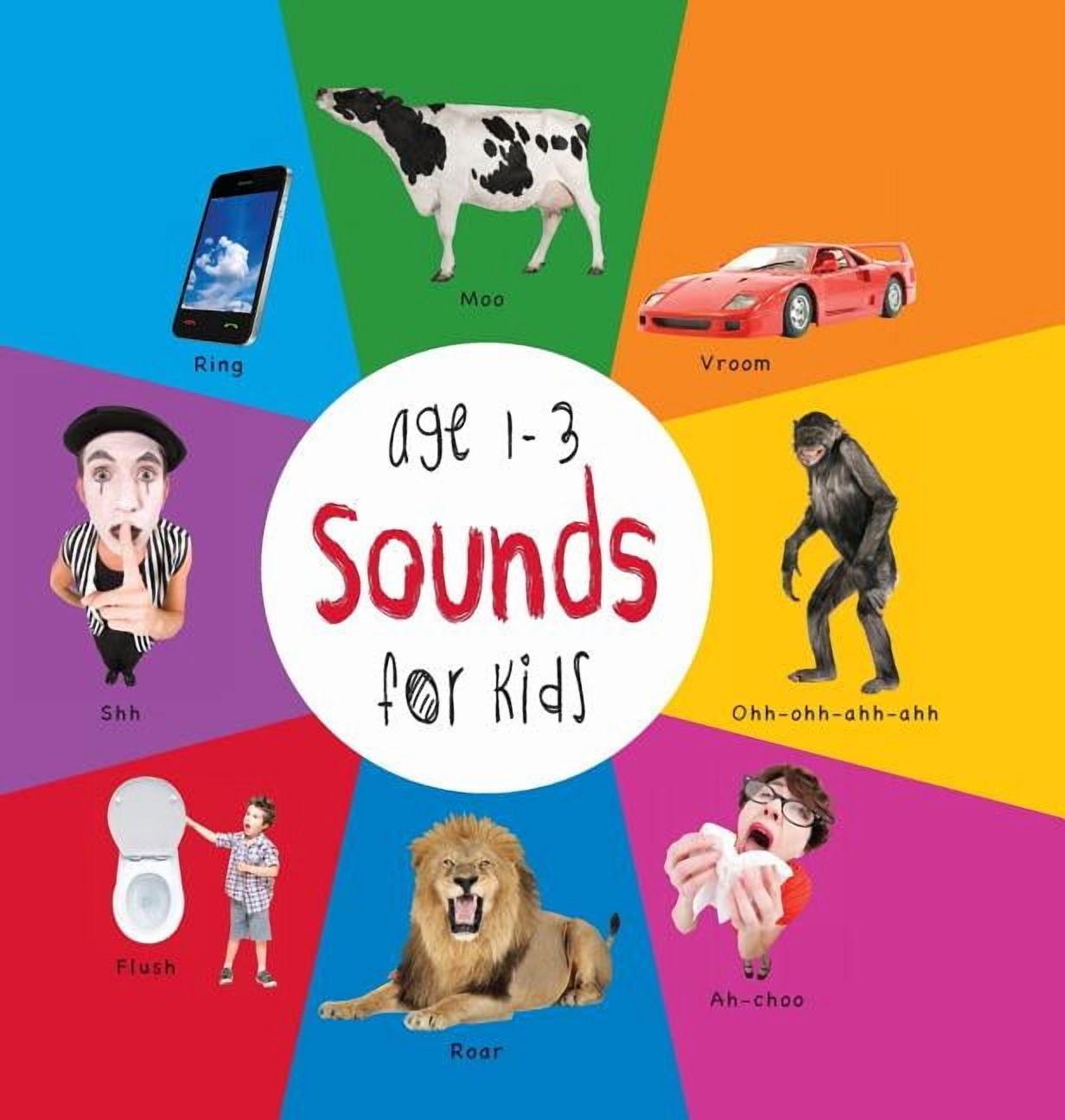 Sounds for Kids age 1-3 (Engage Early Readers: Children's Learning Books) with FREE EBOOK, (Hardcover)