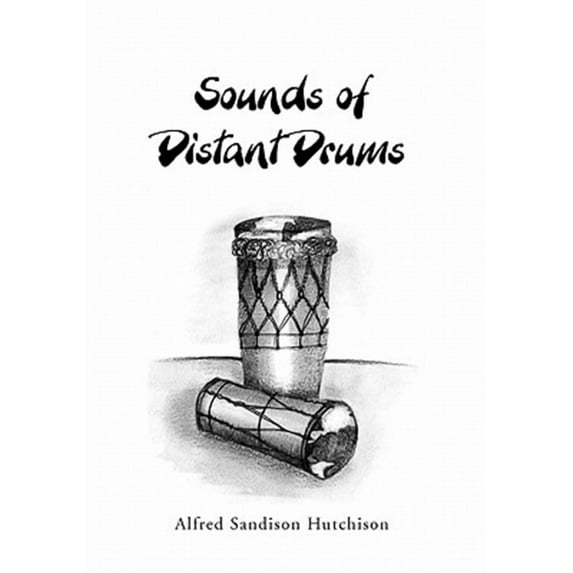 Sounds of Distant Drums (Hardcover)