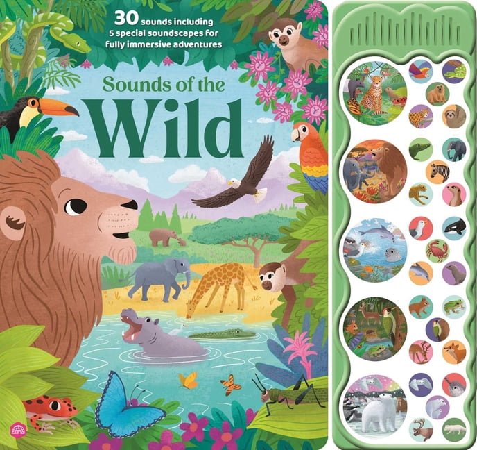 Sounds of the Wild: A 30-Button Sound Book Including 5 Immersive Animal Kingdom Soundscapes, (Board Book)