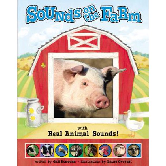 Pre-Owned Sounds on the Farm, by Gail Donovan; Laura Ovresat, Hardcover, JUVENILE FICTION / Concepts / Senses & Sensation, English