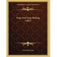 thumbnail image 1 of Soup And Soup Making 1882 Paperback 1166914836 9781166914837 Emma Pike Ewing, 1 of 1