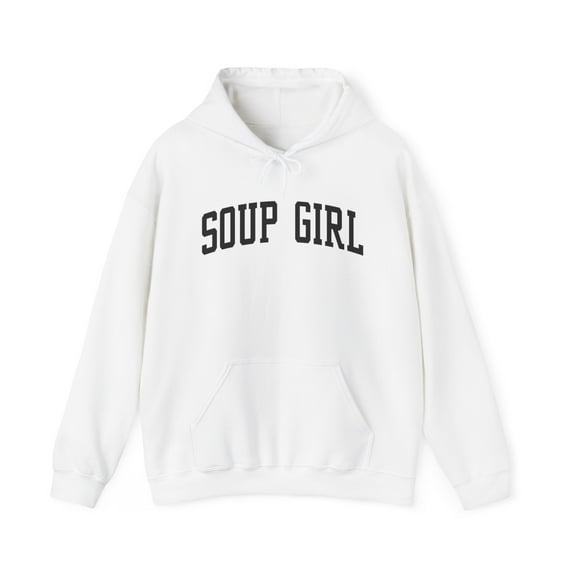 Soup Girl Hoodie Gifts Hooded Sweatshirt Pullover Shirt