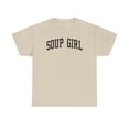 thumbnail image 1 of Soup Girl Shirt Gifts Tshirt Crew Neck Short Sleeve, 1 of 6