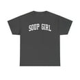 thumbnail image 1 of Soup Girl Shirt Gifts Tshirt Crew Neck Short Sleeve, 1 of 6