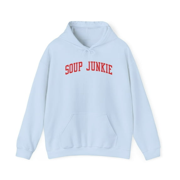 Soup Junkie Hoodie Gifts Hooded Sweatshirt Pullover Shirt