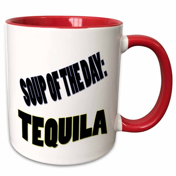 3drose, Soup of the Day Tequila., 11oz Two-tone Red Mug