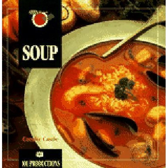 Pre-Owned Soup (Paperback) 1564265528 9781564265524