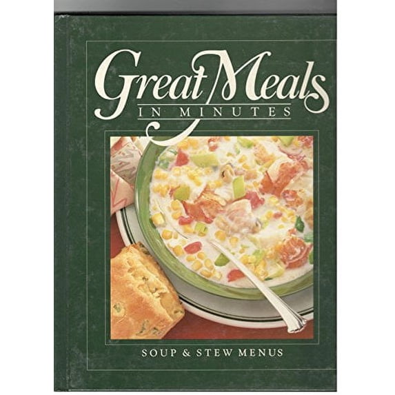 Soup and Stew Menus (Great Meals in Minutes) (Hardcover)