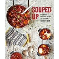 Pre-Owned Souped Up: Deliciously nutritious recipes for satisfying homemade soups, 9781788790345, 1788790340, Hardcover,