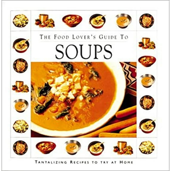 Pre-Owned Soups (Hardcover) 1571452370 9781571452375