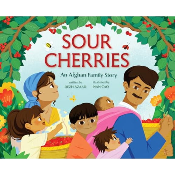 Pre-Owned Sour Cherries: An Afghan Family Story (Hardcover) by Dezh Azaad