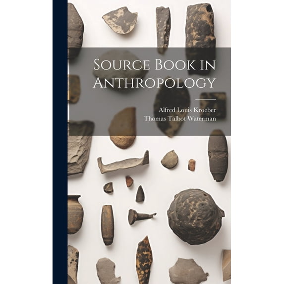Source Book in Anthropology (Hardcover)