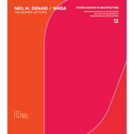 Pre-Owned Source Books in Architecture: Neil Denari: The Baumer Lectures (Paperback)