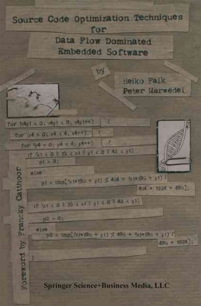 Pre-Owned Source Code Optimization Techniques for Data Flow Dominated ...