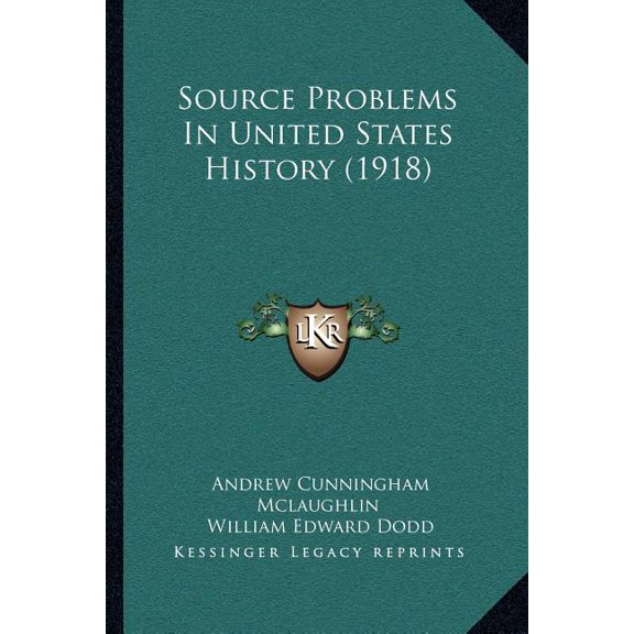 Source Problems In United States History (1918) (Paperback)