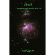Source Source Enlightenment of the true self, Paperback