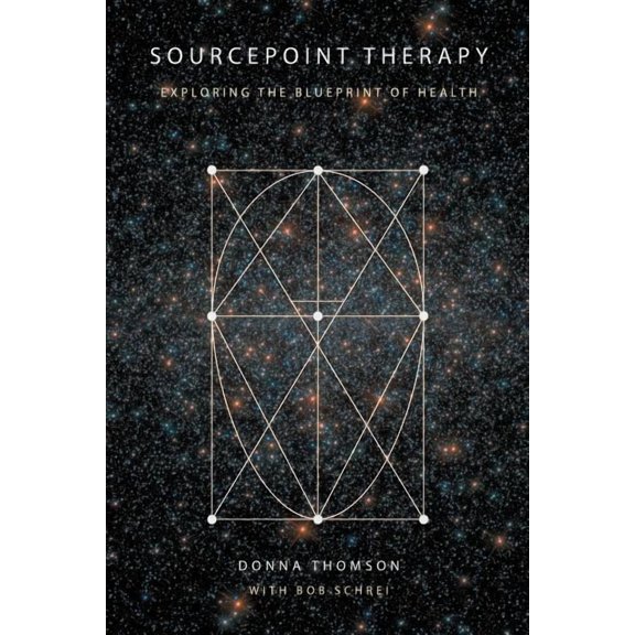 SourcePoint Therapy: Exploring the Blueprint of Health (Paperback)