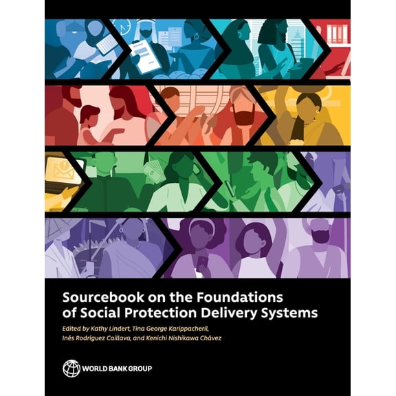 Sourcebook on the Foundations of Social Protection Delivery Systems (Paperback)