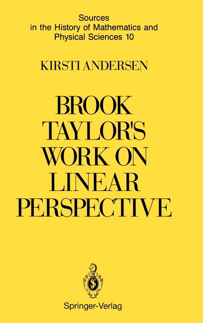 Taylor Math Portrait Sources in the History of Mathematics an Brook Taylor's Work on Linear ...