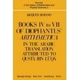 thumbnail image 1 of Sources in the History of Mathematics an Books IV to VII of Diophantus' Arithmetica: In the Arabic Translation Attributed to Qustā Ibn Lūqā, Book 3, (Paperback), 1 of 1