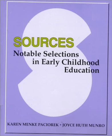 Pre-Owned Sources : Notable Selections in Early Childhood Education ...