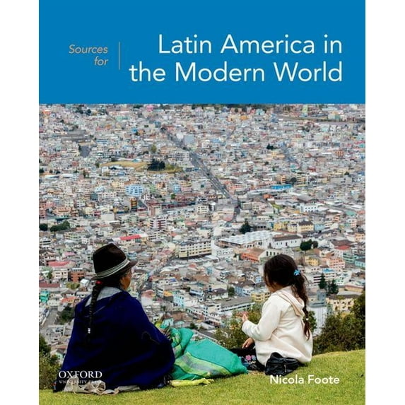 Sources for Latin America in the Modern World, (Paperback)