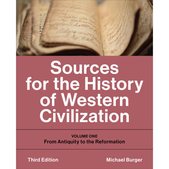 Pre-Owned Sources for the History of Western Civilization: Volume One: From Antiquity to the Reformation, Third Edition, (Paperback)