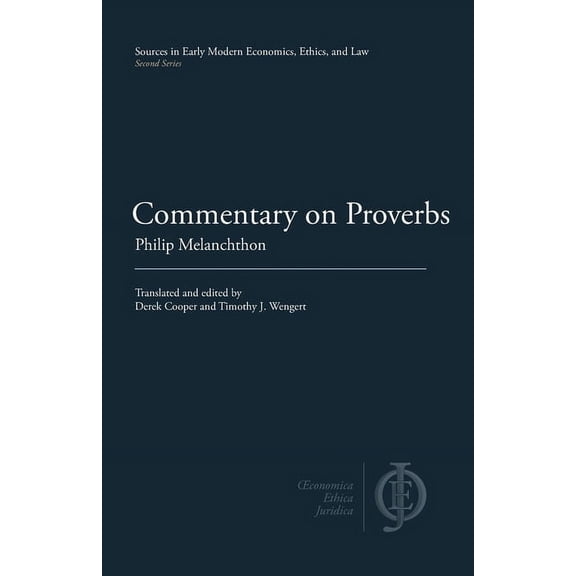 Sources in Early Modern Economics, Ethic Commentary on Proverbs, (Paperback)