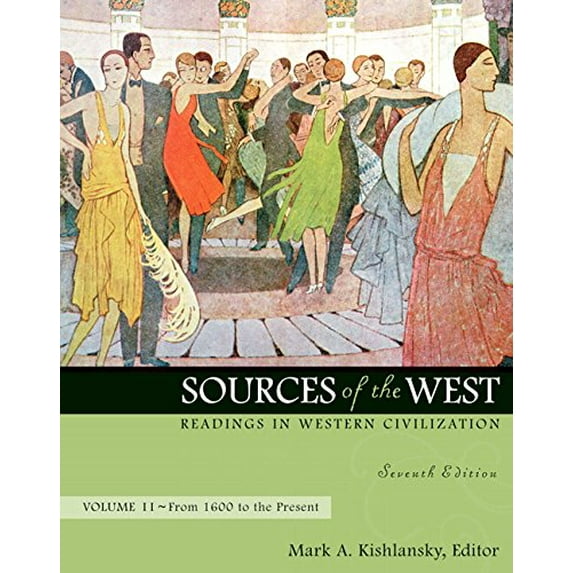 Pre-Owned Sources of the West: Readings in Western Civilization, from 1600 to the Present: 2 (Paperback) 0205568408 9780205568406