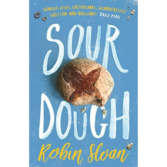 Sourdough (Paperback) by Robin Sloan