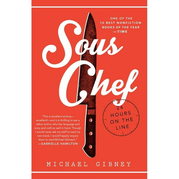 Sous Chef : 24 Hours on the Line (Paperback)